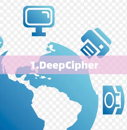 1.DeepCipher 1.DeepCipher